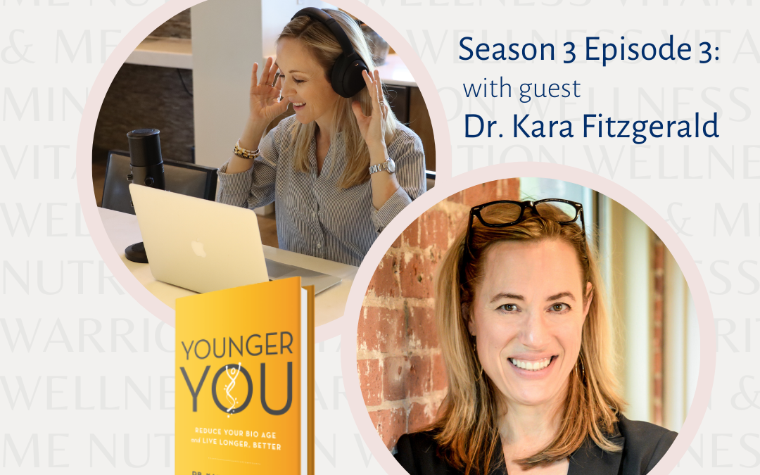 Dr. Kara Fitzgerald | Reverse Aging and Live Longer, Better
